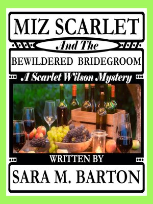 cover image of Miz Scarlet and the Bewildered Bridegroom